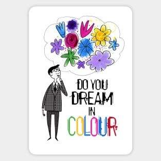 Do You Dream In Colour Sticker